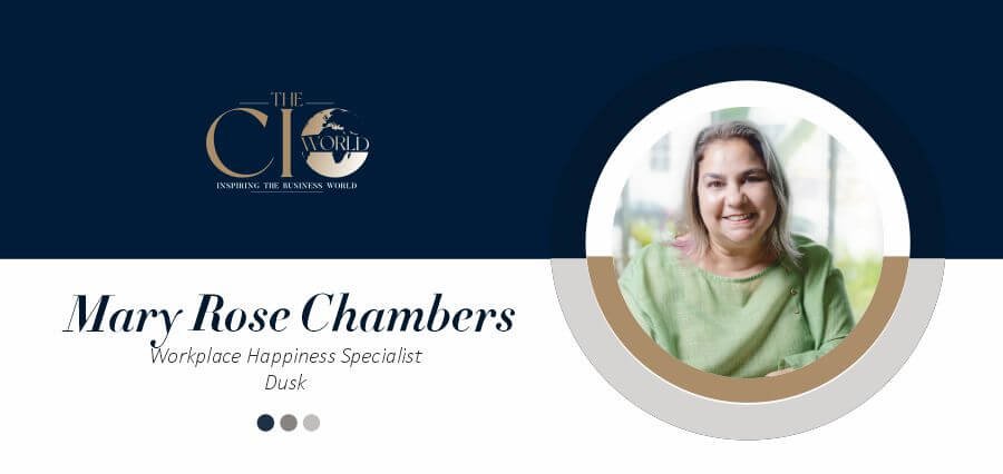 Mary Rose Chambers: Enlightening Routes to Workplace Happiness