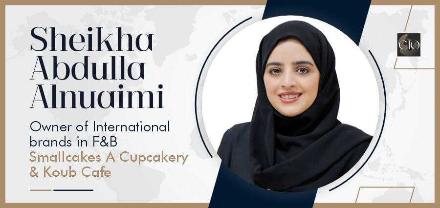 Sheikha Alnuaimi: The Trailblazing Entrepreneur implementing her vision in the Food and Beverage Industry